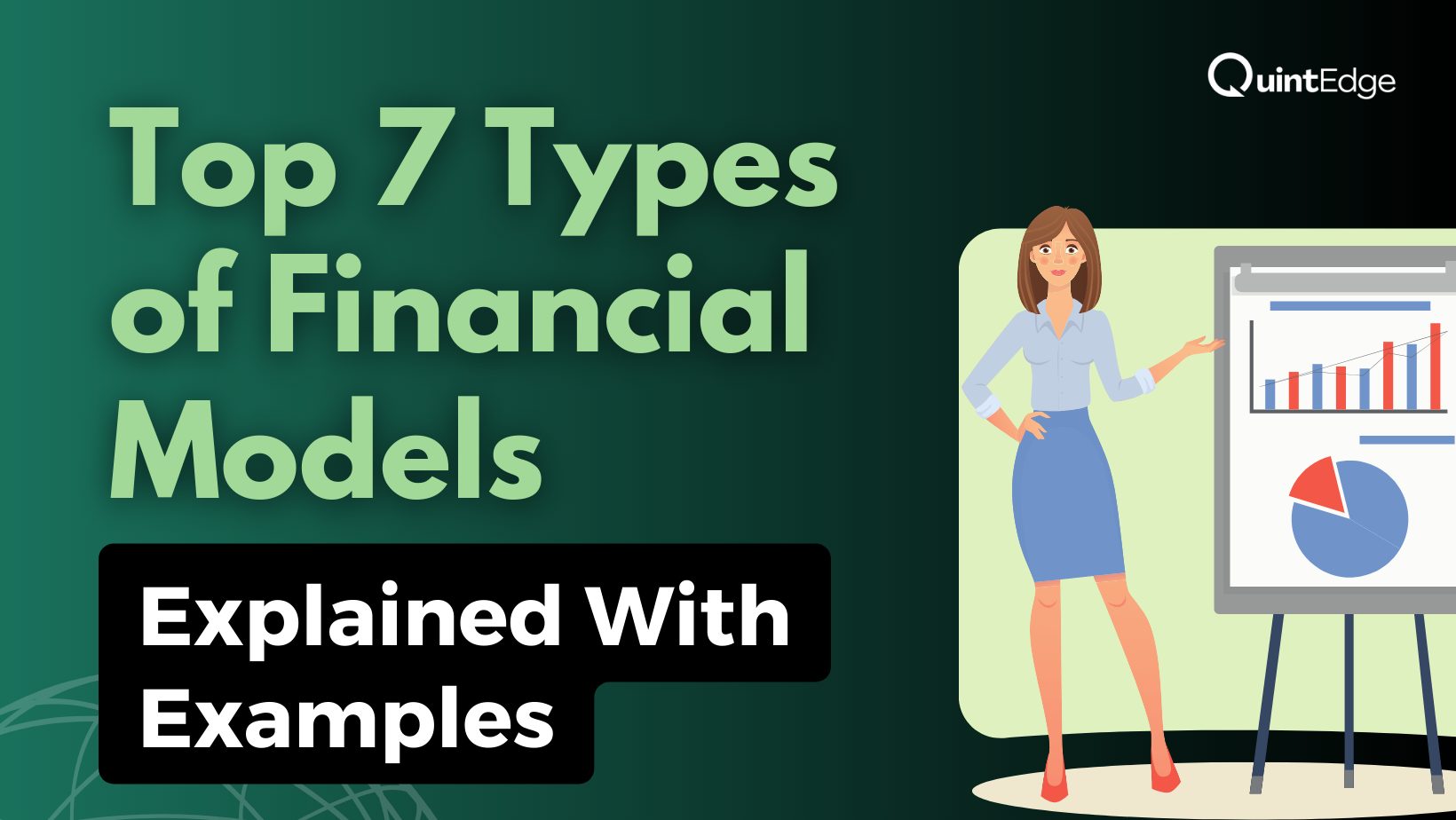 Top 7 Types Of Financial Models Explained With Examples