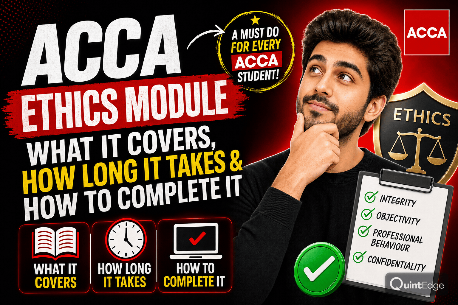 ACCA Ethics Module: What It Covers, How Long It Takes & How to Complete It
