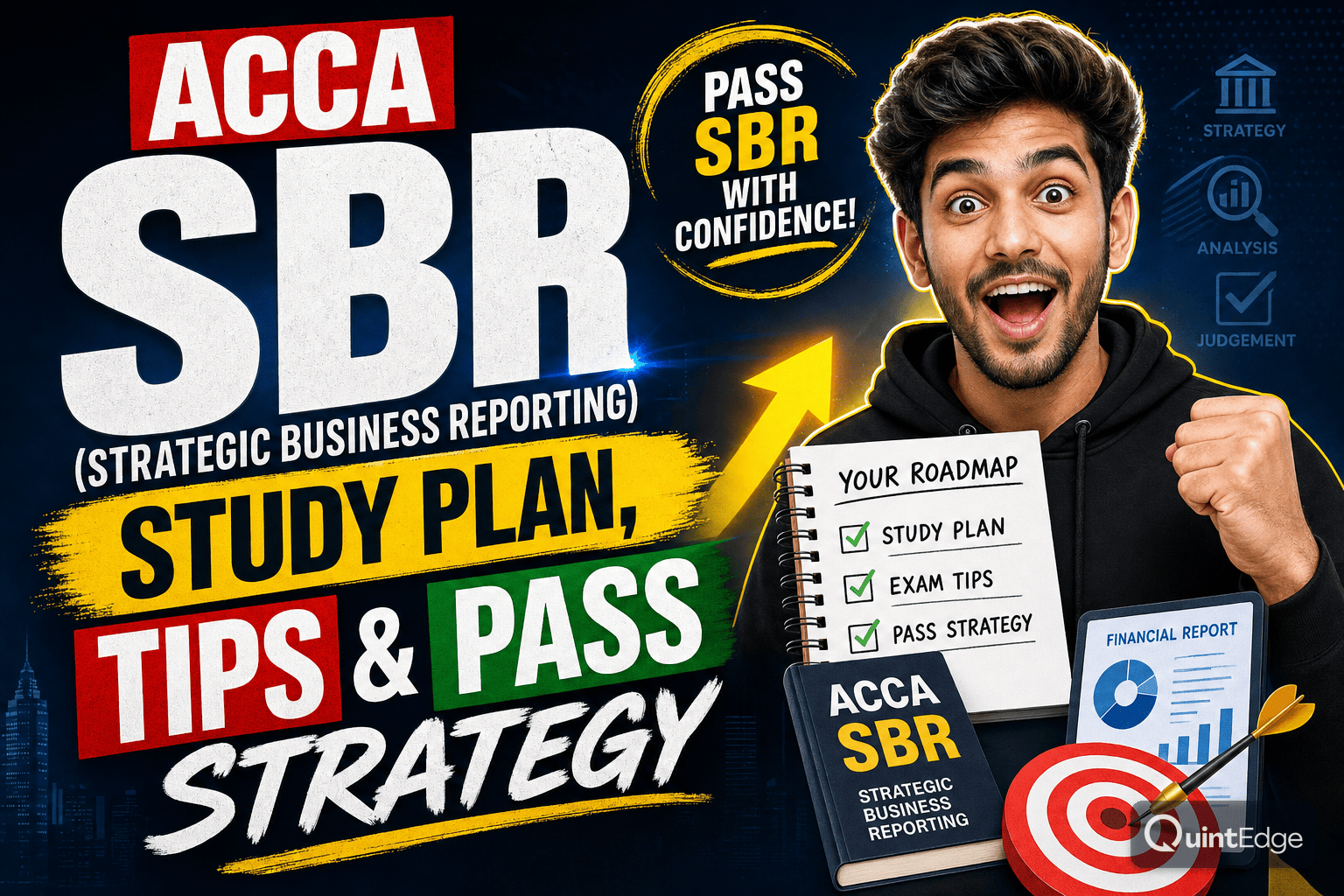 ACCA SBR (Strategic Business Reporting): Study Plan, Tips & Pass Strategy