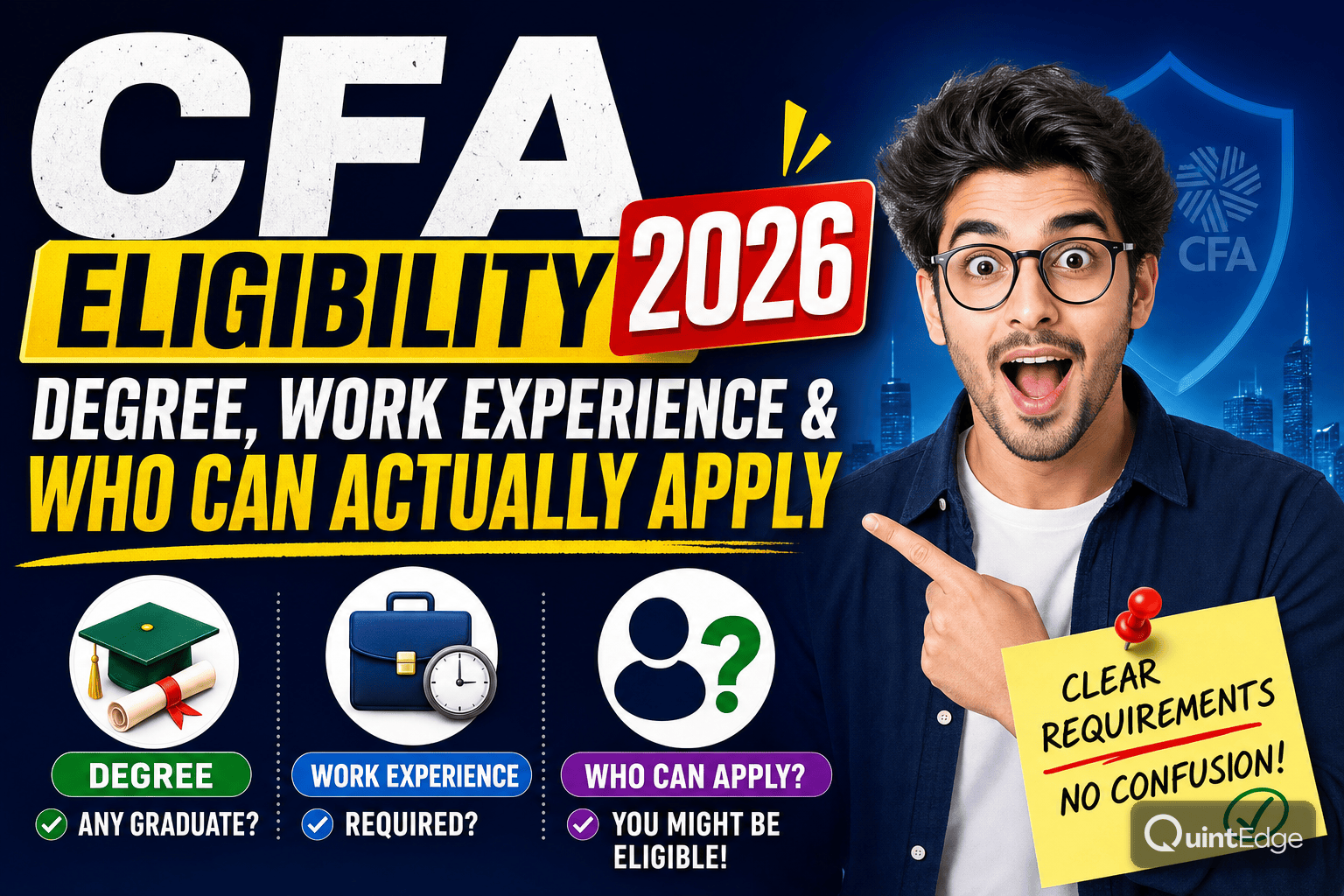 CFA Eligibility 2026: Degree, Work Experience & Who Can Actually Apply