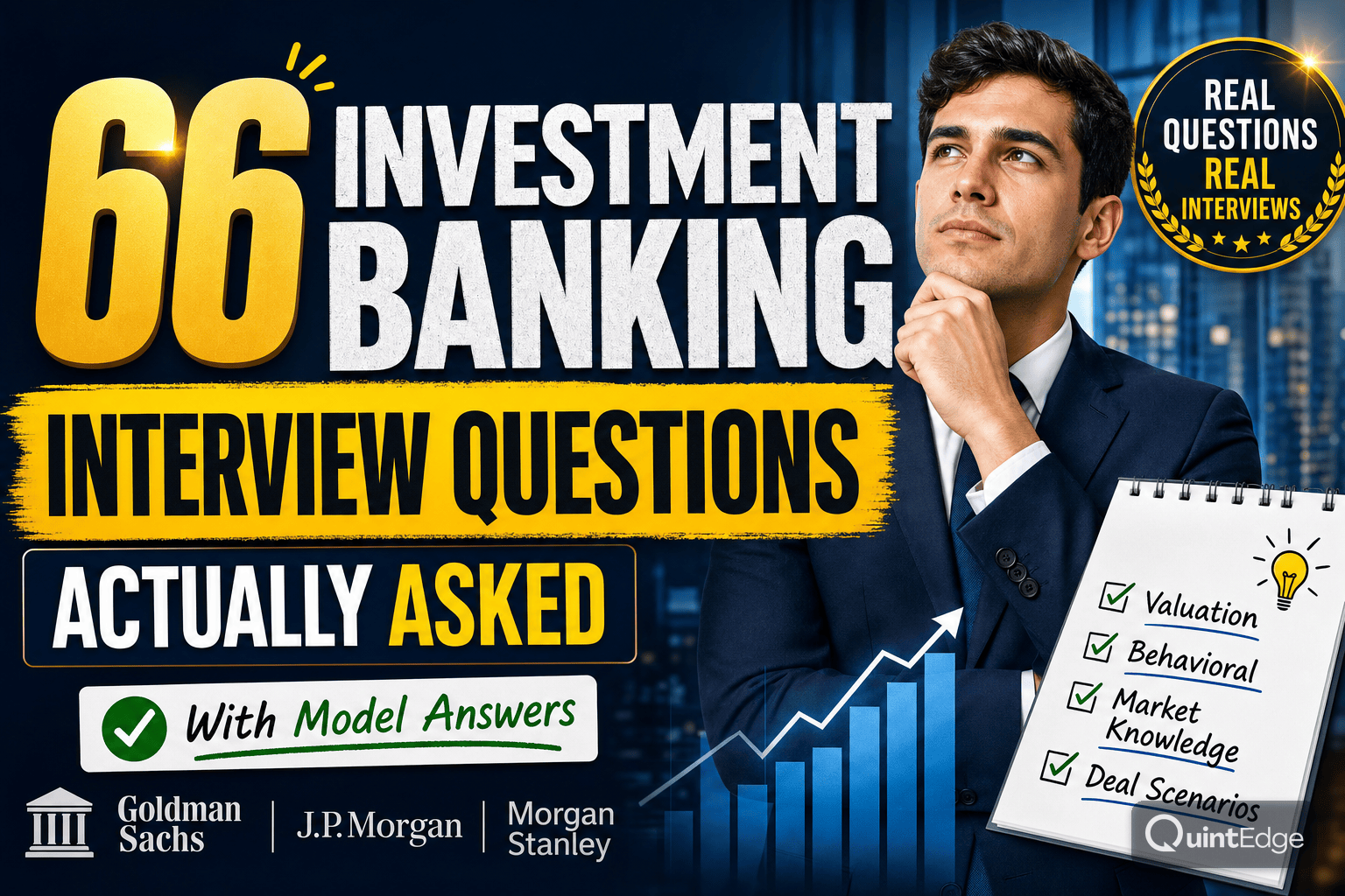 66 Investment Banking Interview Questions Actually Asked [With Model Answers]