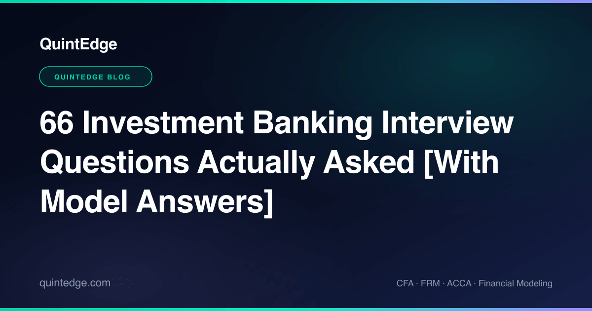 66 Investment Banking Interview Questions Actually Asked [With Model ...