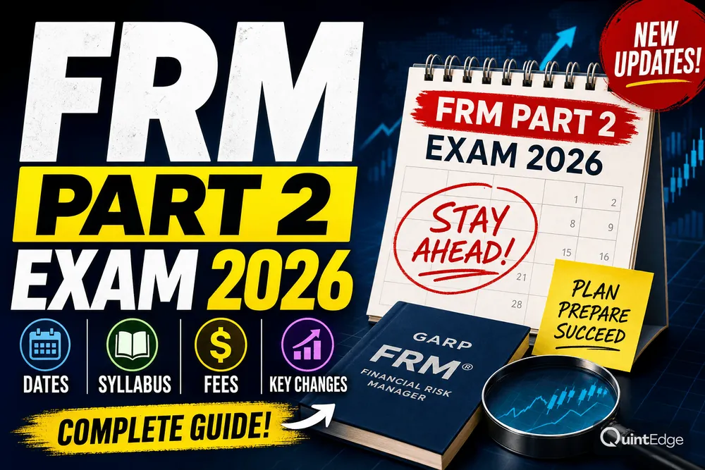FRM Part 2 Exam 2026: Dates, Syllabus, Fees and Key Changes