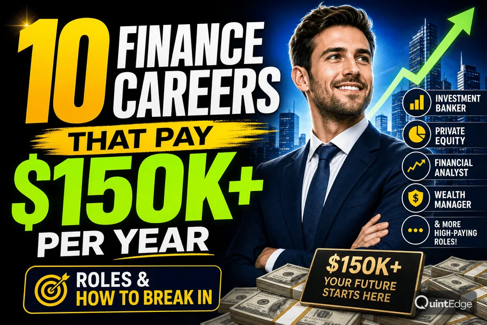 10 Finance Careers That Pay $150K+ Per Year [Roles & How to Break In]