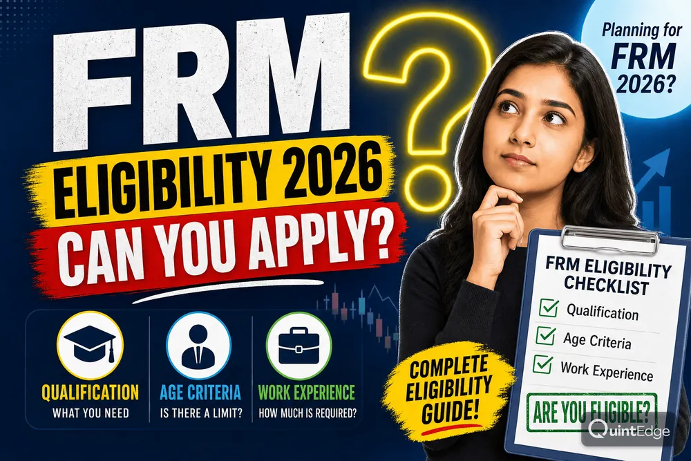 FRM Eligibility 2026: Can You Apply? Qualification, Age & Work Experience
