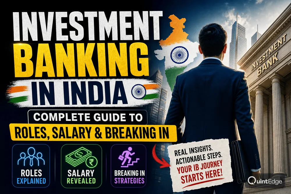 Investment Banking in India: Complete Guide to Roles, Salary and Breaking In