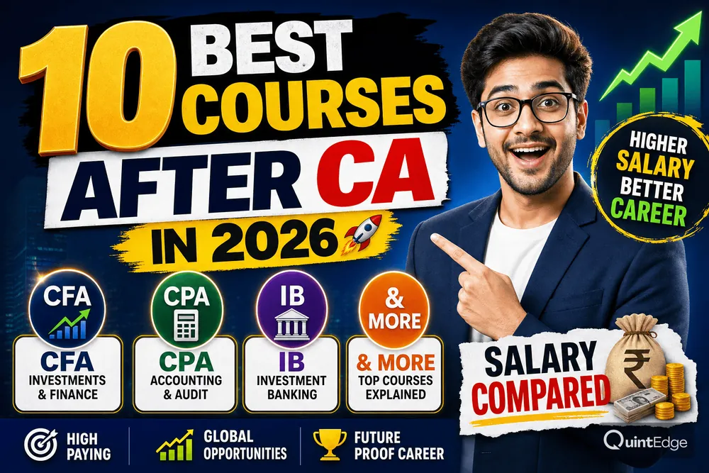 10 Best Courses After CA in 2026: CFA, CPA, IB and More Salary Compared
