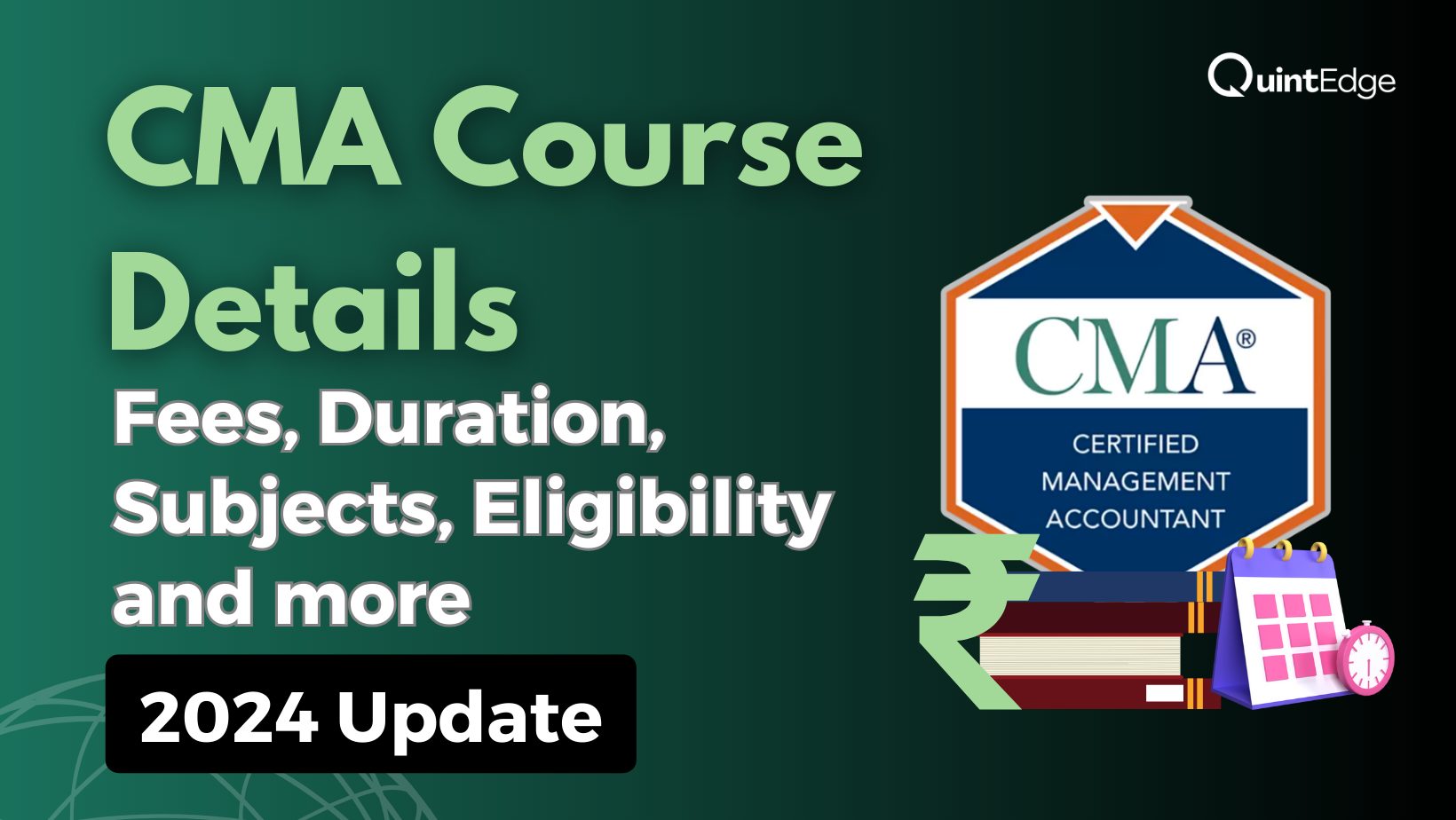 US CMA Course Details Fees, Duration, Subjects, Eligibility and more