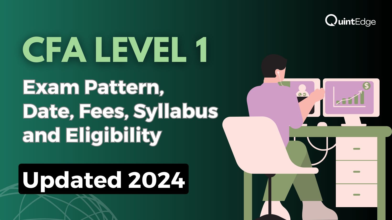 CFA Level 1 Exam Pattern Dates Fees Syllabus Eligibility 2024 