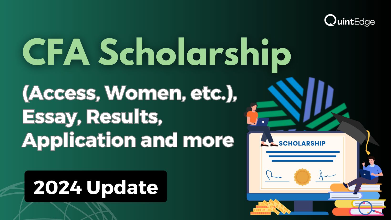 CFA Scholarship [Access, Women, Etc.], Essay, Results, Application And More