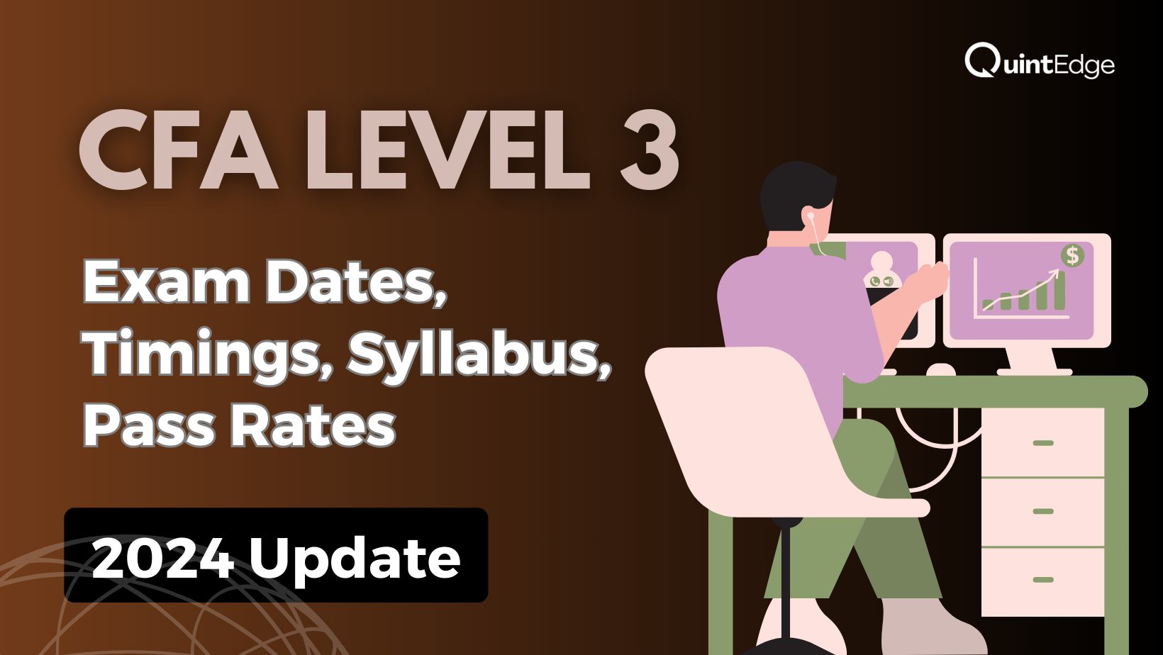 CFA Level 3 Exam Syllabus, Registration, Fees, Pass Rates and more