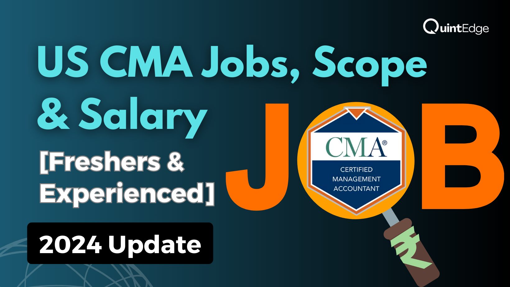 US CMA Jobs, Scope & Salary [Freshers & Experienced] in India 2024