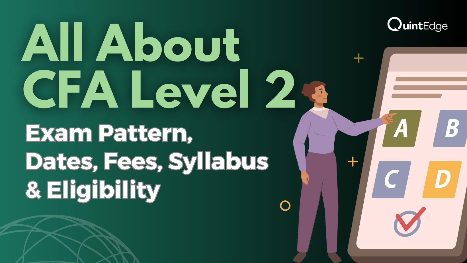 CFA Level 2 Exam Pattern, Dates, Fees, Syllabus & Eligibility [2025 Update]